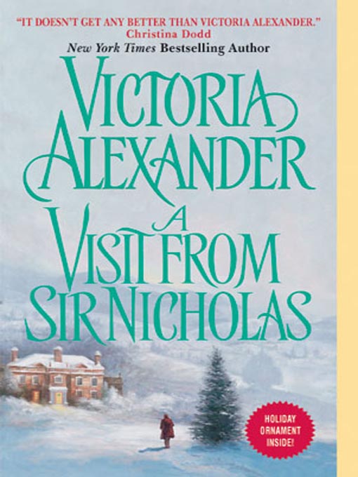 Title details for A Visit from Sir Nicholas by Victoria Alexander - Available